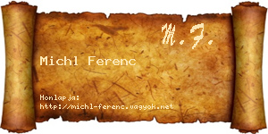 Michl Ferenc névjegykártya